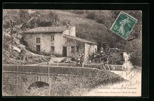 AK Granges, Le Pont et la Tournerie