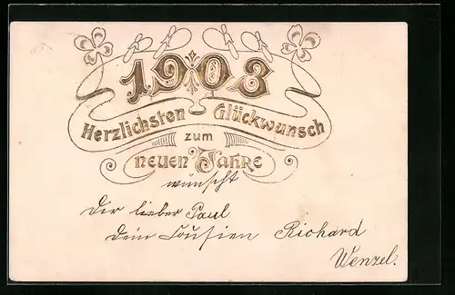 AK Jahreszahl 1903, Glückwunsch zum neuen Jahre