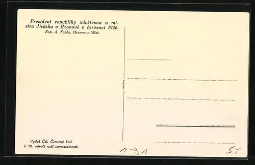 AK Präsident Masaryk (TGM), President republiky navstevou u mistra Jiraska v Hronove v cervenci 1926