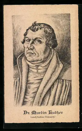 Künstler-AK Dr. Martin Luther nach Lukas Cranach