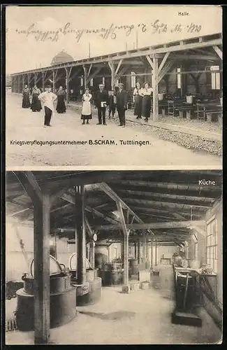 AK Tuttlingen, Kriegsverpflegungsunternehmer B. Scham, Halle, Küche