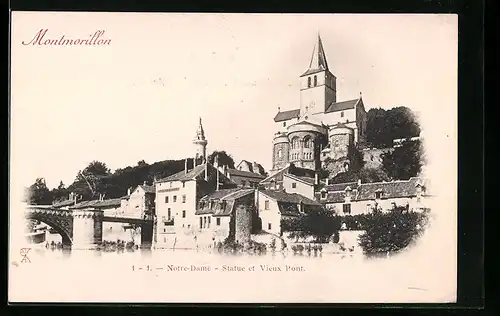 AK Montmorillon, Notre-Dame, Statue et Vieux Pont