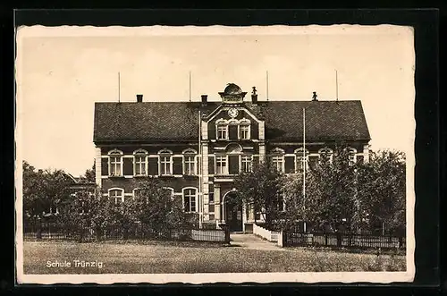 AK Trünzig, Schule, Frontalansicht, Anlasskarte Schulfest 1937