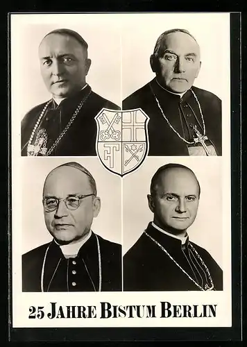 AK Die Bischöfe von Berlin, 25 Jahre Bistum Berlin, Chr. Schreiber, Nicolaus Bares, Konrad v. Preysing, Wilhelm Weskamm