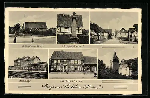 AK Wulften /Harz, Gasthaus Strüver, Landjahrheim, Bahnhof