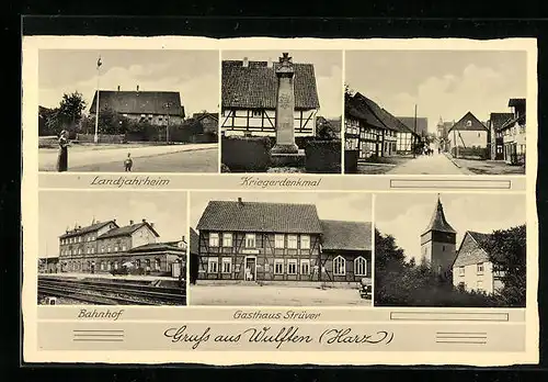 AK Wulften /Harz, Gasthaus Strüver, Landjahrheim, Bahnhof