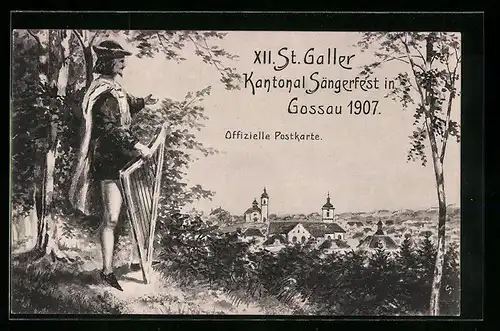 AK Gossau, XII. St. Galler Kantonal Sängerfest 1907, Ein Sänger mit Harfe schaut auf den Ort