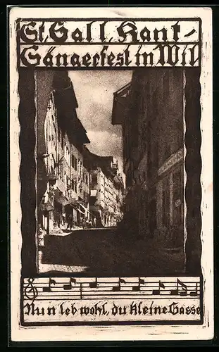 AK Wil, St. Gall. Kant. Sängerfest 1925, Nun leb wohl, du kleine Gasse