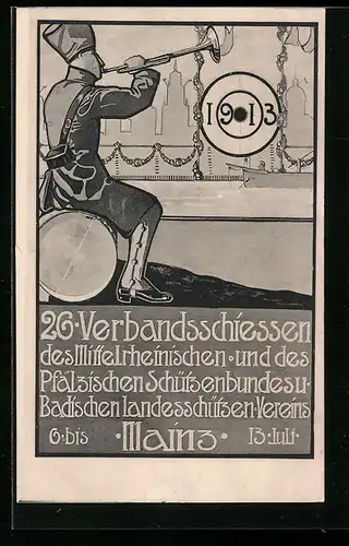 AK Mainz, 26. Verbandsschiessen d. Mittelrheinischen u.d. Pfälzischen Schützenbundes u. Badischen Landessch. V. 1913