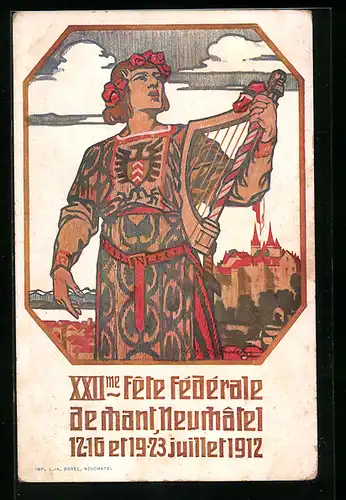 AK Neuchatel, XXII. Fete Federale, Sängerfest 1912, Barde mit Blumenkranz und Harfe