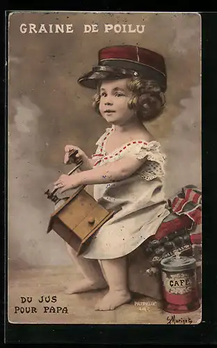 AK Mädchen mit Soldatenmütze dreht an der Kaffeemühle, Graine de Poilu, Du Jus Pour Papa