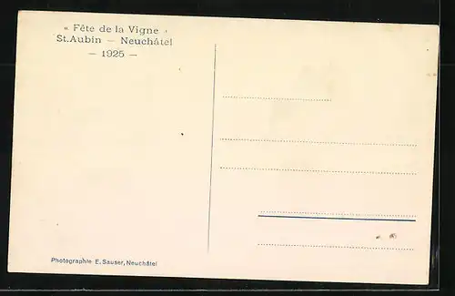 AK St. Aubin-Neuchatel, Fete de la Vigne 1925