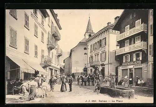 AK Salvan, La Place & Hôtel de l`Union