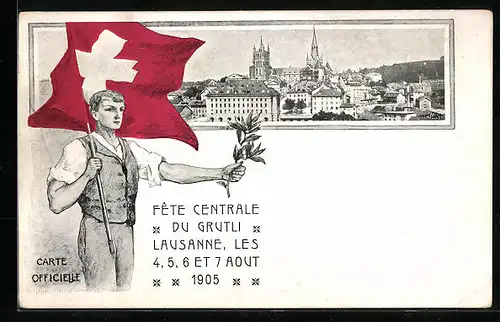 AK Lausanne, Fête Centrale du Grutli 1905, Ortspartie mit Schloss, Mann mit Schweizer Flagge