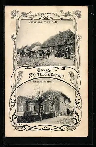 AK Robertsdorf, Gasthaus von J. Holtz, Erbpachthof Frehse
