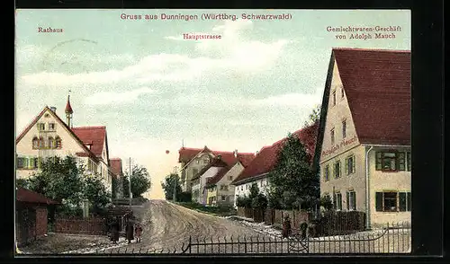 AK Dunningen /Württbrg. Schwarzwald, Hauptstrasse mit Gemischtwaren-Geschäft von Adolph Mauch und Rathaus