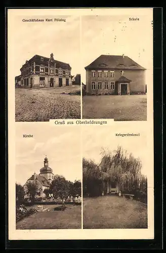 AK Oberheldrungen, Geschäftshaus Kurt Pölzing, Schule, Kriegerdenkmal