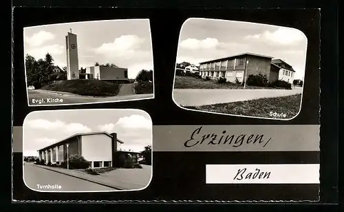 AK Erzingen /Baden, Evgl. Kirche, Schule, Turnhalle