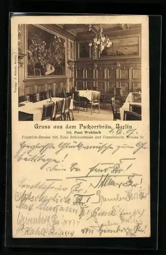 AK Berlin, Gasthaus Pschorrbräu von Paul Wehlisch, Friedrich-Strasse 165 Ecke Behrenstr.