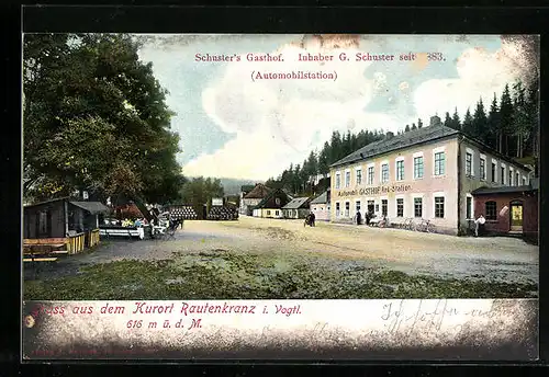 AK Rautenkranz i. Vogtl., Ortspartie mit Schuster`s Gasthof, Automobilstation