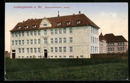 AK Ludwigshafen a. Rh., Rupprechtsschule, Neubau