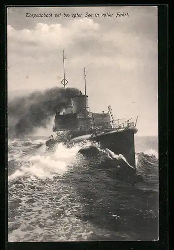 AK Torpedoboot bei bewegter See in voller Fahrt