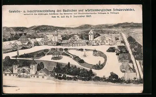 AK Villingen, Gewerbe- u. Industrieausstellung des Badischen und Württembergischen Schwarzwaldes 1907
