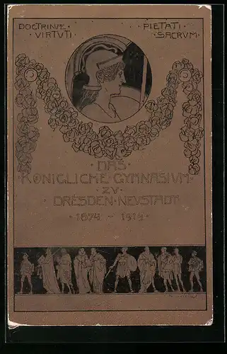 AK Dresden-Neustadt, Absolvia, Königliches Gymnasium ZV Dresden-Neustadt, Darstellung Römer, Frau mit Helm