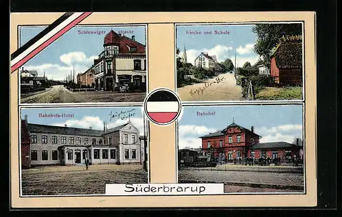 AK Süderbrarup, Schleswiger Strasse, Kirche und Schule, Bahnhofs-Hotel, Bahnhof