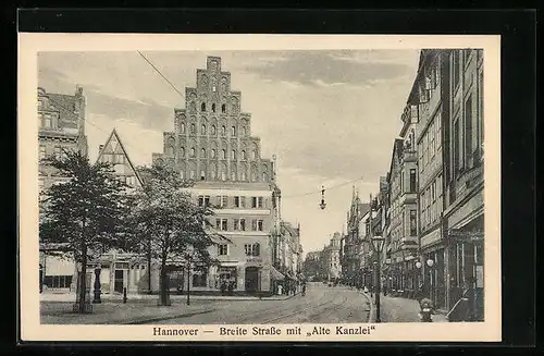 AK Hannover, Breite Strasse mit Alte Kanzlei