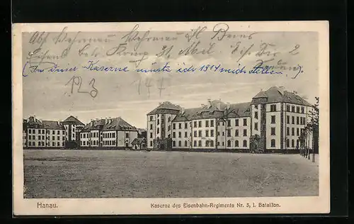 AK Hanau, Kaserne des 1. Bataillon des Eisenbahn-Regiments Nr. 3