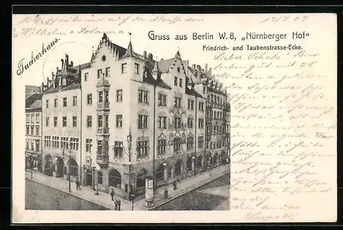 AK Berlin, Restaurant Nürnberger Hof mit Tucherhaus, Friedrich- Ecke Taubenstrasse