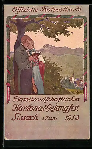 AK Sissach, Basellandschaftliches Kantonal-Gesangsfest 1913, Singendes Paar vor dem Ort, Festpostkarte