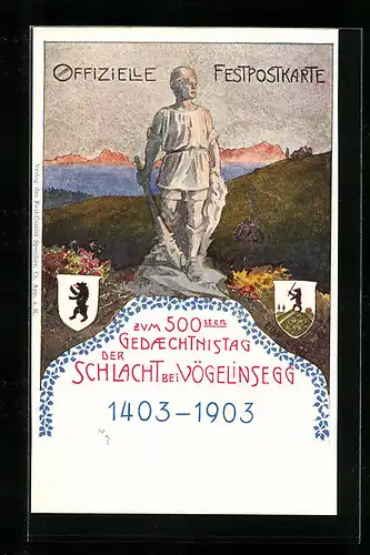 Künstler-AK Vögelinsegg, 500. Gedächtnistag 1903 der Schlacht von 1403 bei Vögelinsegg, Festpostkarte