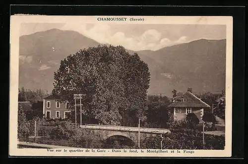 AK Chamousset, Vue sur le quartier de la Gare, Dans le fond, le Montgilbert et la Fauge