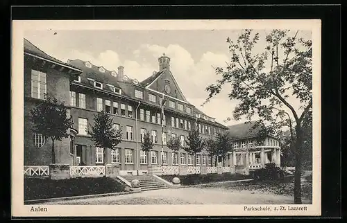 AK Aalen, Parkschule / Lazarett, Gebäudeansicht