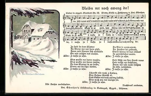 Lied-AK Anton Günther Nr. 19: Lied in erzgeb. Mundart Bleibn mr noch aweng do!, Ant. Günther`s Wohnhaus