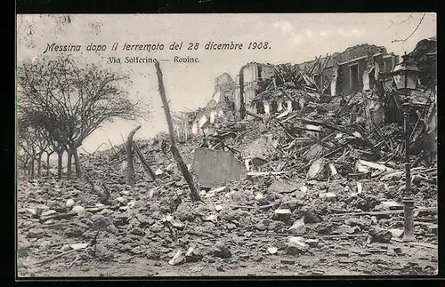 AK Messina, Via Solferino, Rovine, Il terremoto del 28 Dicembre 1908