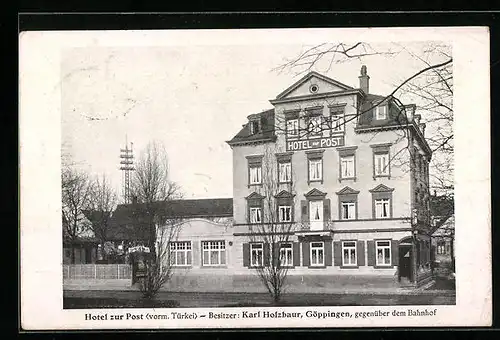 AK Göppingen, Hotel zur Post von Karl Holzbauer
