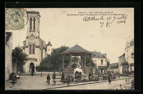 AK Chatellerault, Eglise Saint-Jean-l`Evangeliste et Place de la République