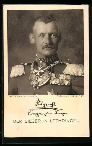 AK Kronprinz Rupprecht von Bayern, Portrait des Siegers in Lothringen in Uniform mit Orden