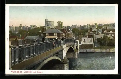 AK Windsor, Windsor Castle and Bridge
