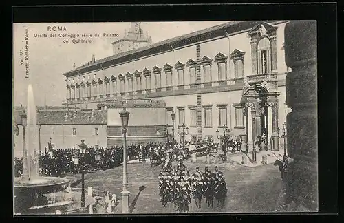 AK Roma, Uscita del Corteggio reale dal Palazzo del Quirinale