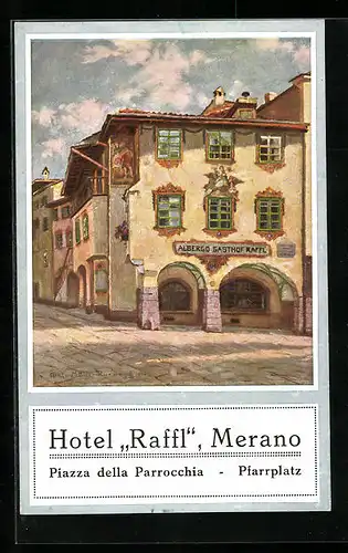 Künstler-AK Merano, Hotel Raffl, Piazza della Parrocchia