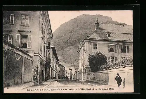 AK St-Jean-de-Maurienne, L`Hôpital et la Grande-Rue