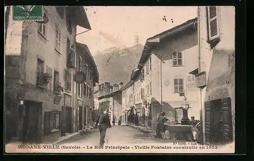 AK Modane-Ville, La Rue Principale, Vieille Fontaine