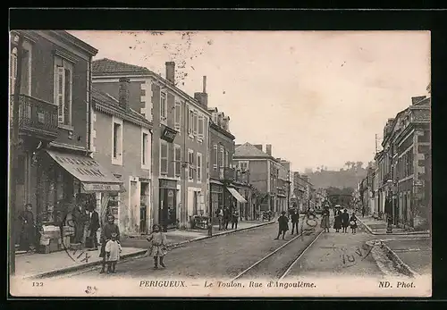 AK Perigueux, le Toulon, Rue d'Angouleme