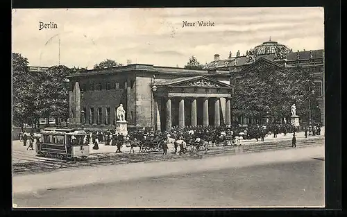 AK Berlin, Strassenbahn an der Neuen Wache