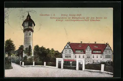 AK Glauchau i. S., König Georg-Stift, Genesungsheim im Rümpfwalde