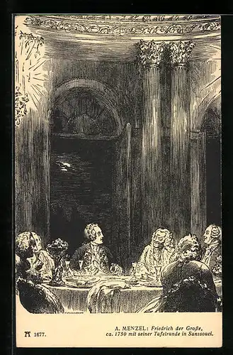 Künstler-AK Friedrich der Grosse mit seiner Tafelrunde in Sanssouci um 1750